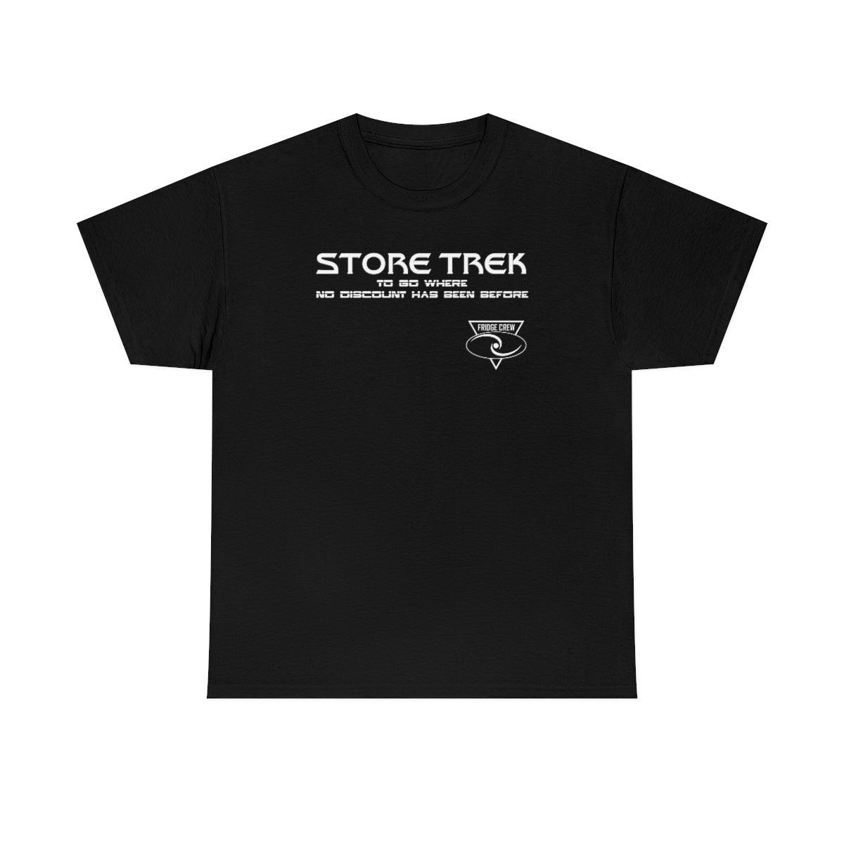 Store Trek To Go Where No Discount Has Been Before Fridge Crew - T-Shirt - Witty Twisters Fashions