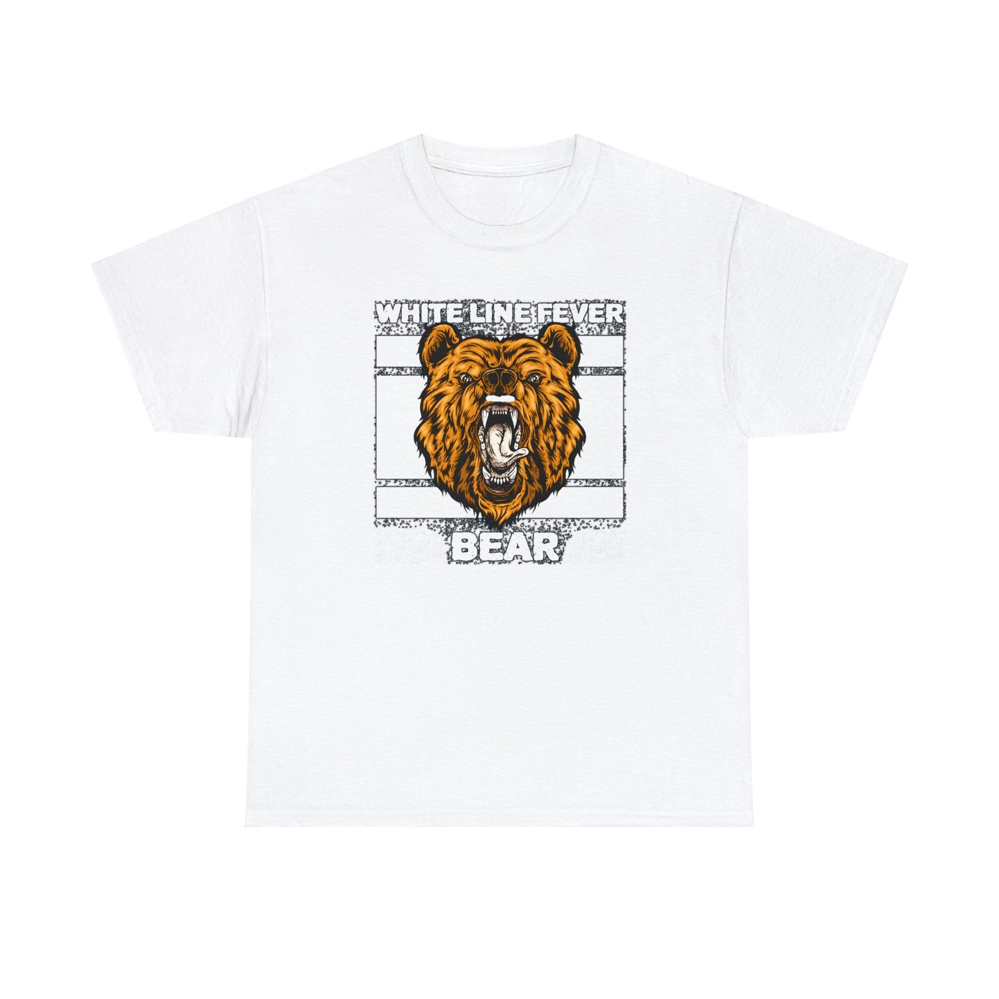 White Line Fever Bear - T-Shirt - Witty Twisters Fashions