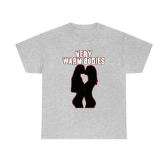 Very Warm Bodies - T-Shirt - Witty Twisters Fashions