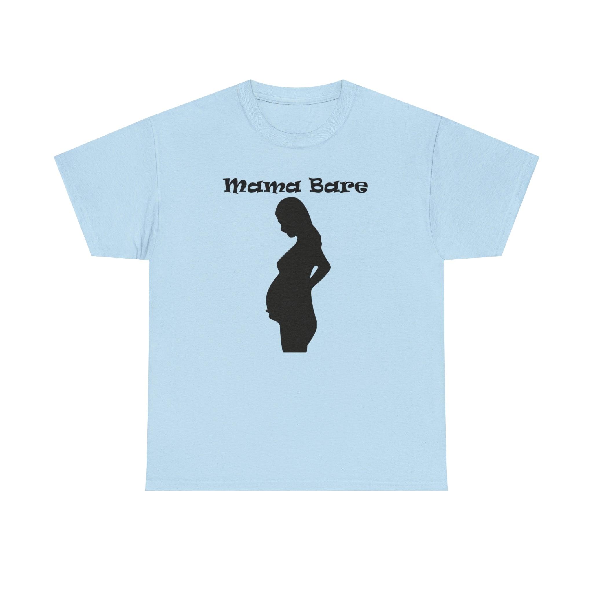 Mama Bare - T-Shirt - Witty Twisters Fashions