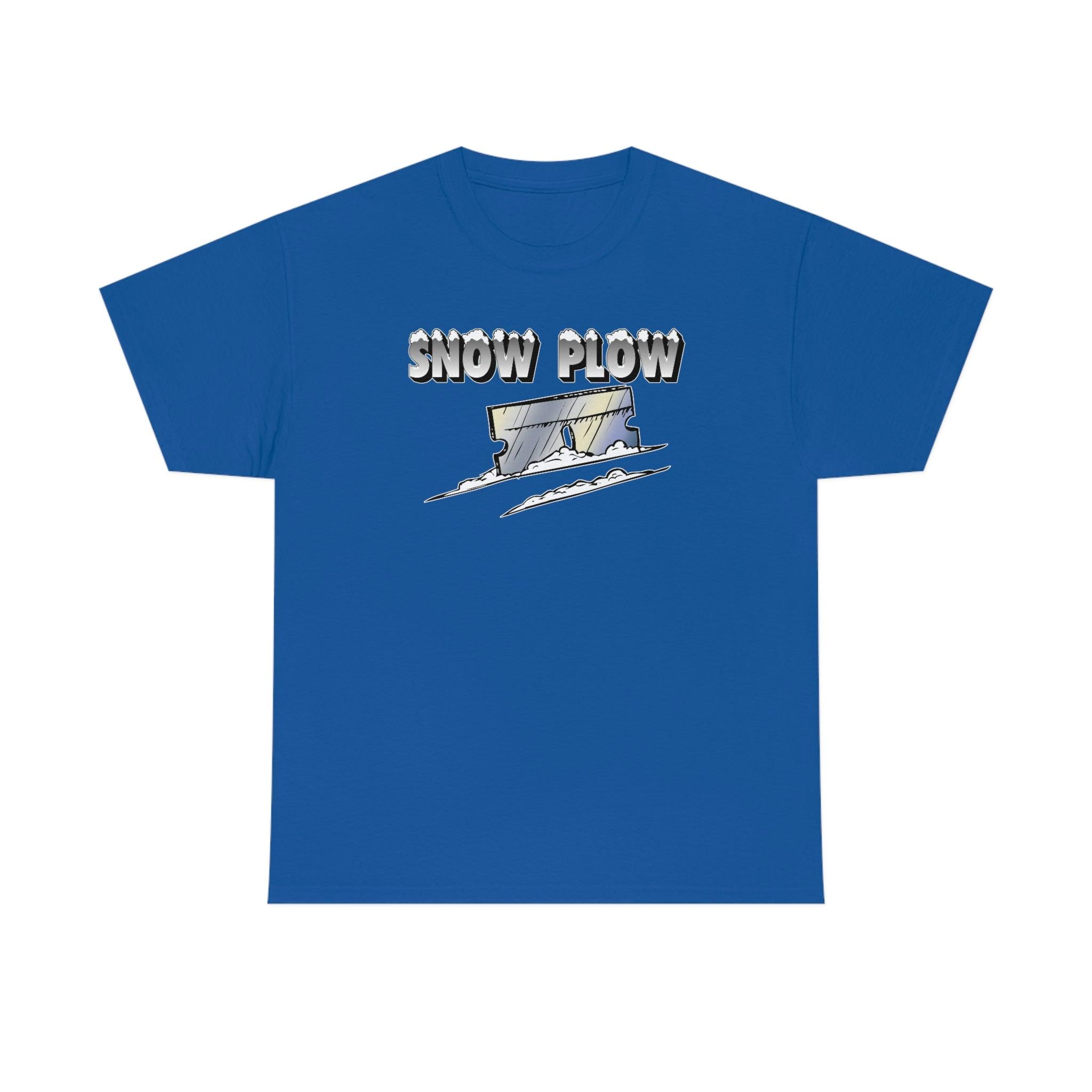 Snow Plow - T-Shirt - Witty Twisters Fashions