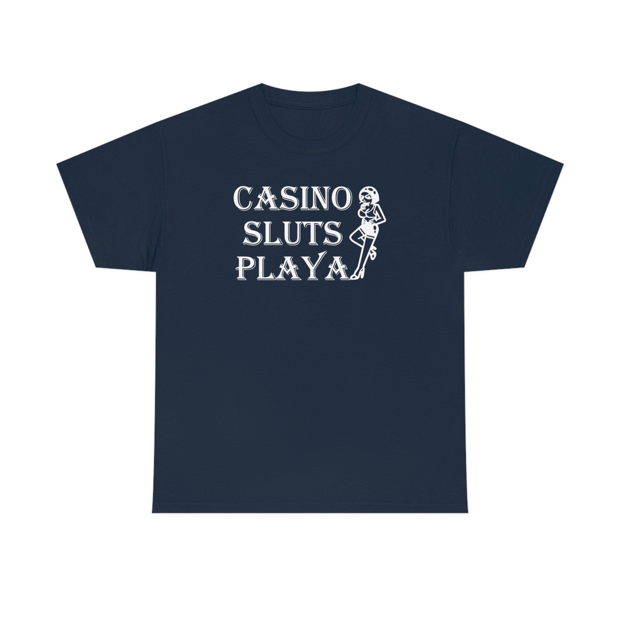 Casino Sluts Playa - T-Shirt - Witty Twisters Fashions