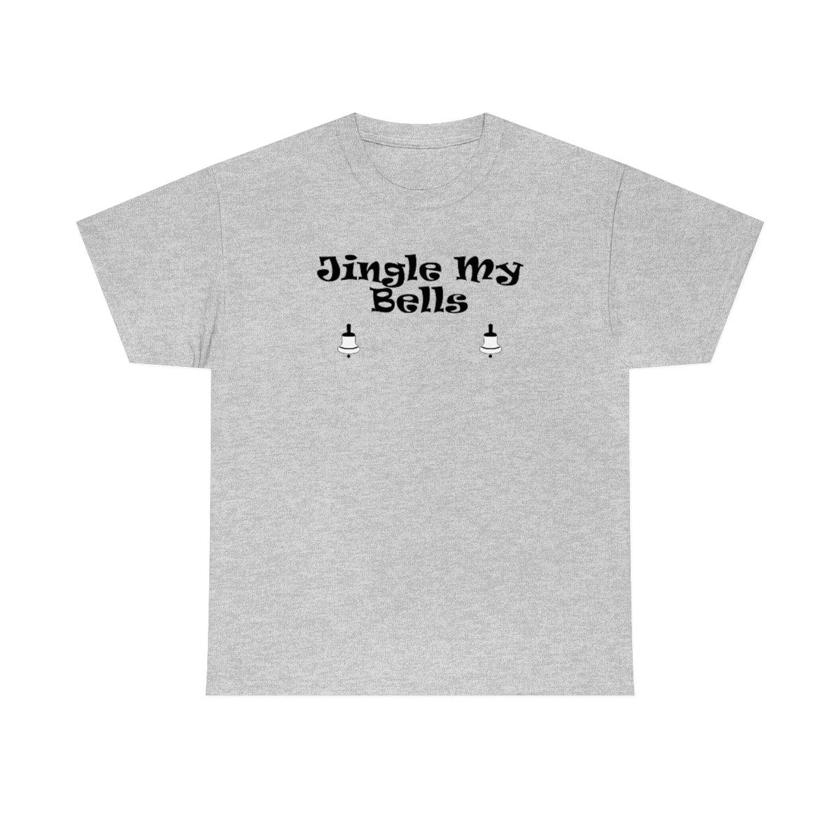 Jingle My Bells - Witty Twisters T-Shirts