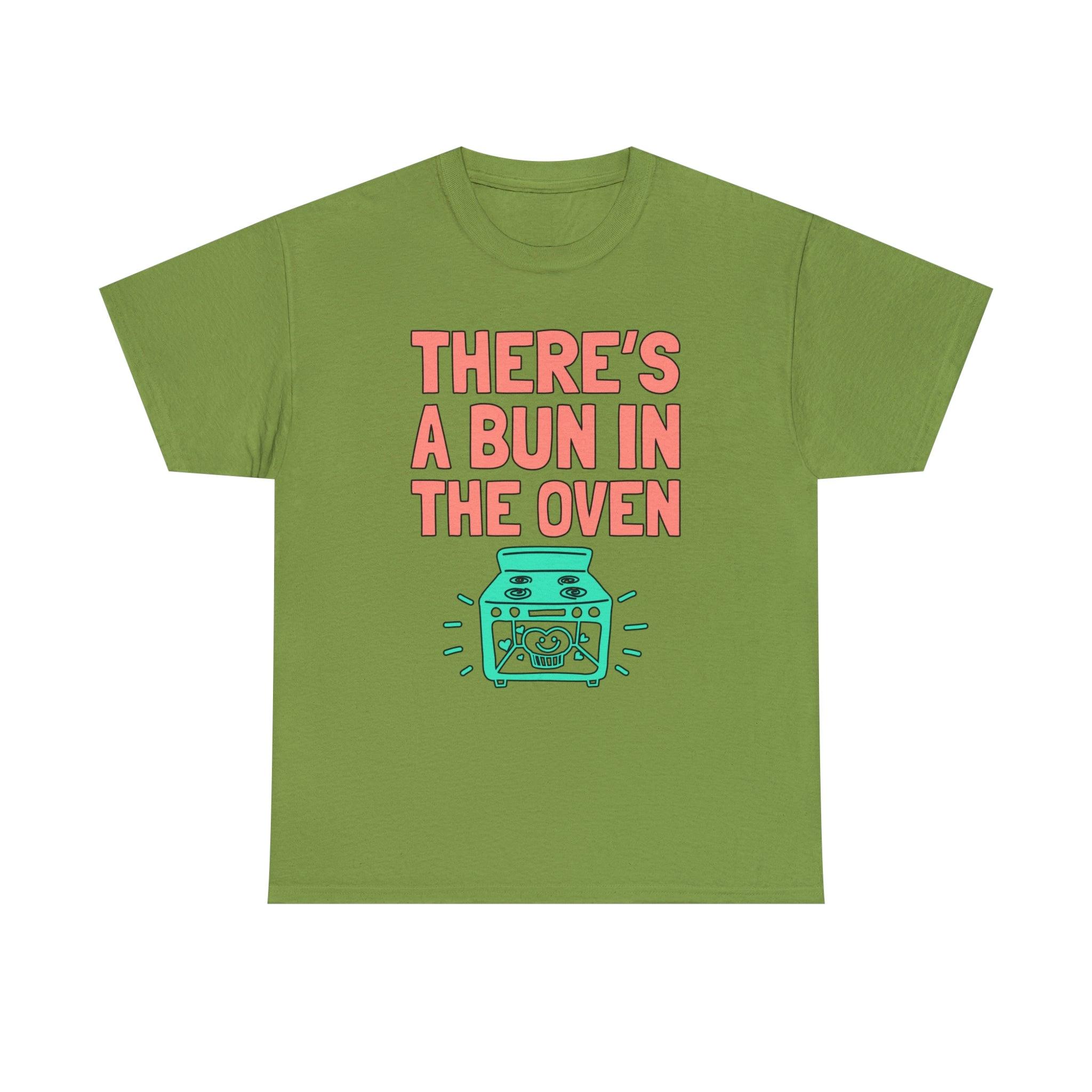 There's a bun in the oven - T-Shirt - Witty Twisters Fashions