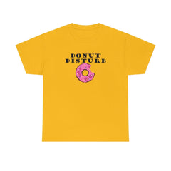 Donut Disturb - T-Shirt - Witty Twisters Fashions