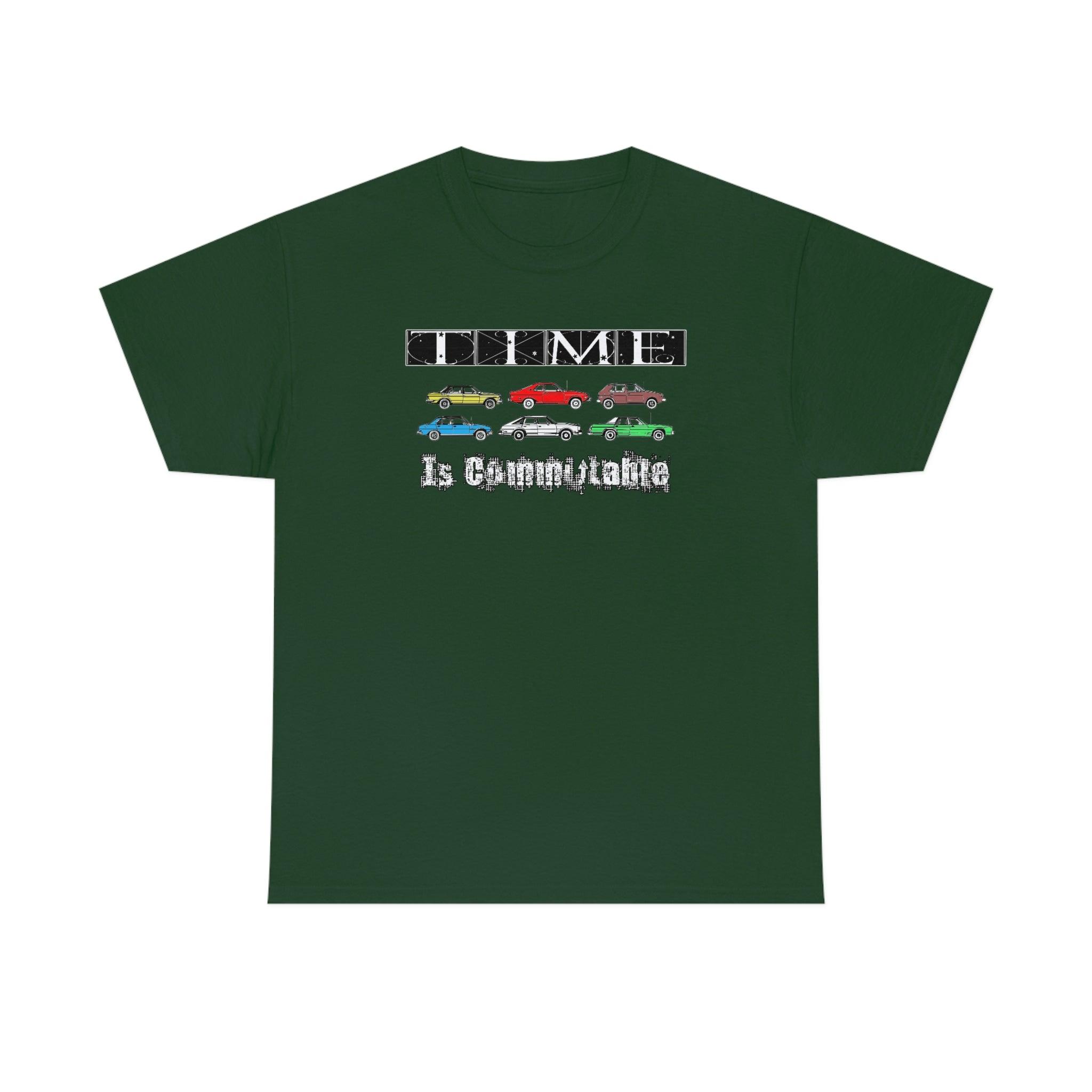 Time is Commutable - T-Shirt - Witty Twisters Fashions