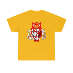 Spank Me Yank Me Crank Me - T-Shirt - Witty Twisters Fashions