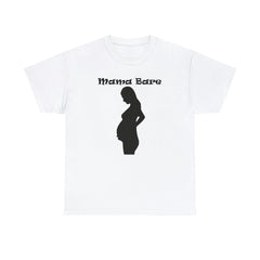 Mama Bare - T-Shirt - Witty Twisters Fashions