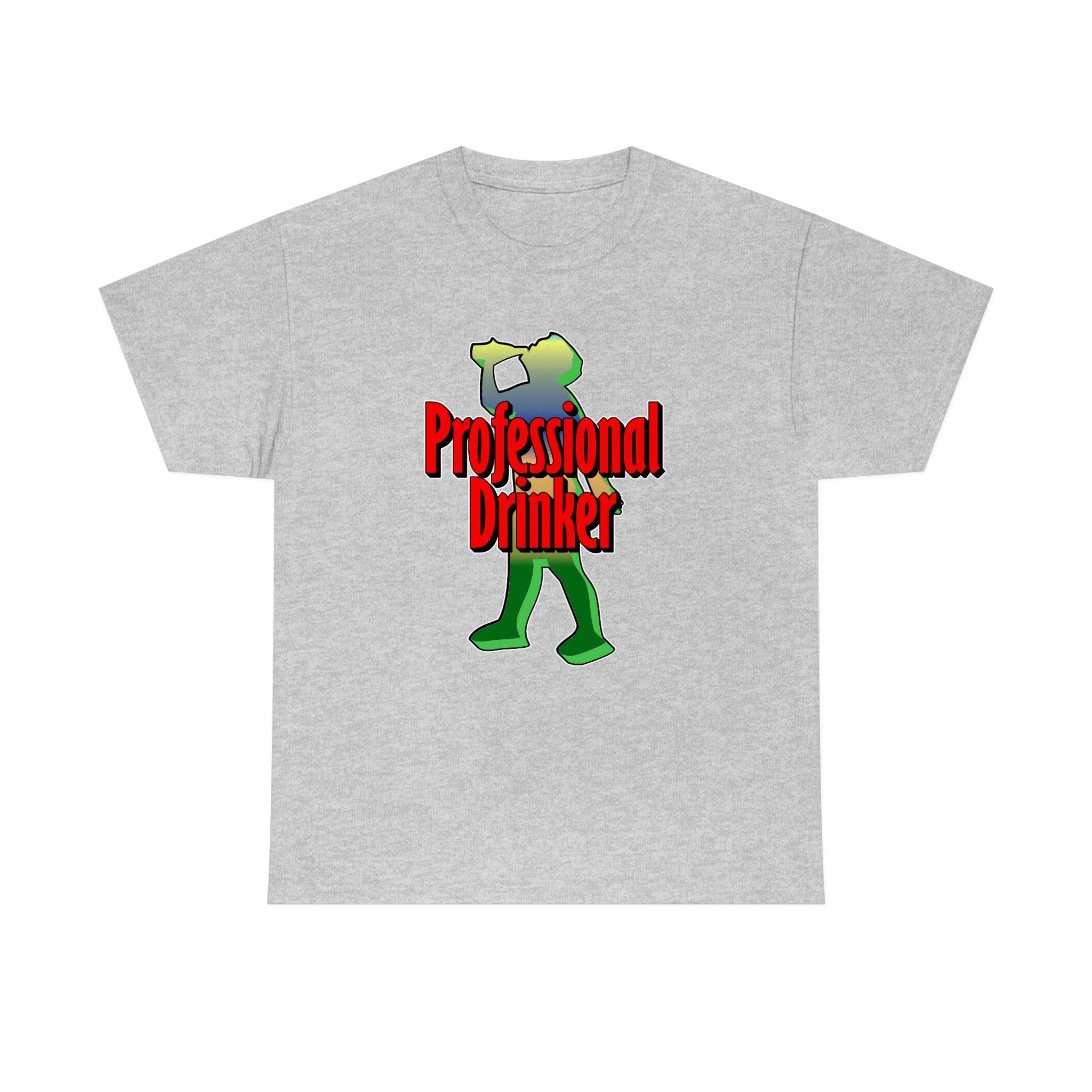 Professional Drinker - T-Shirt - Witty Twisters Fashions