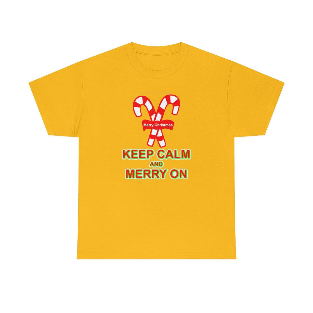 Keep Calm and Merry On - Witty Twisters T-Shirts