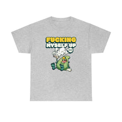 Fucking myself up 420 - T-Shirt - Witty Twisters Fashions