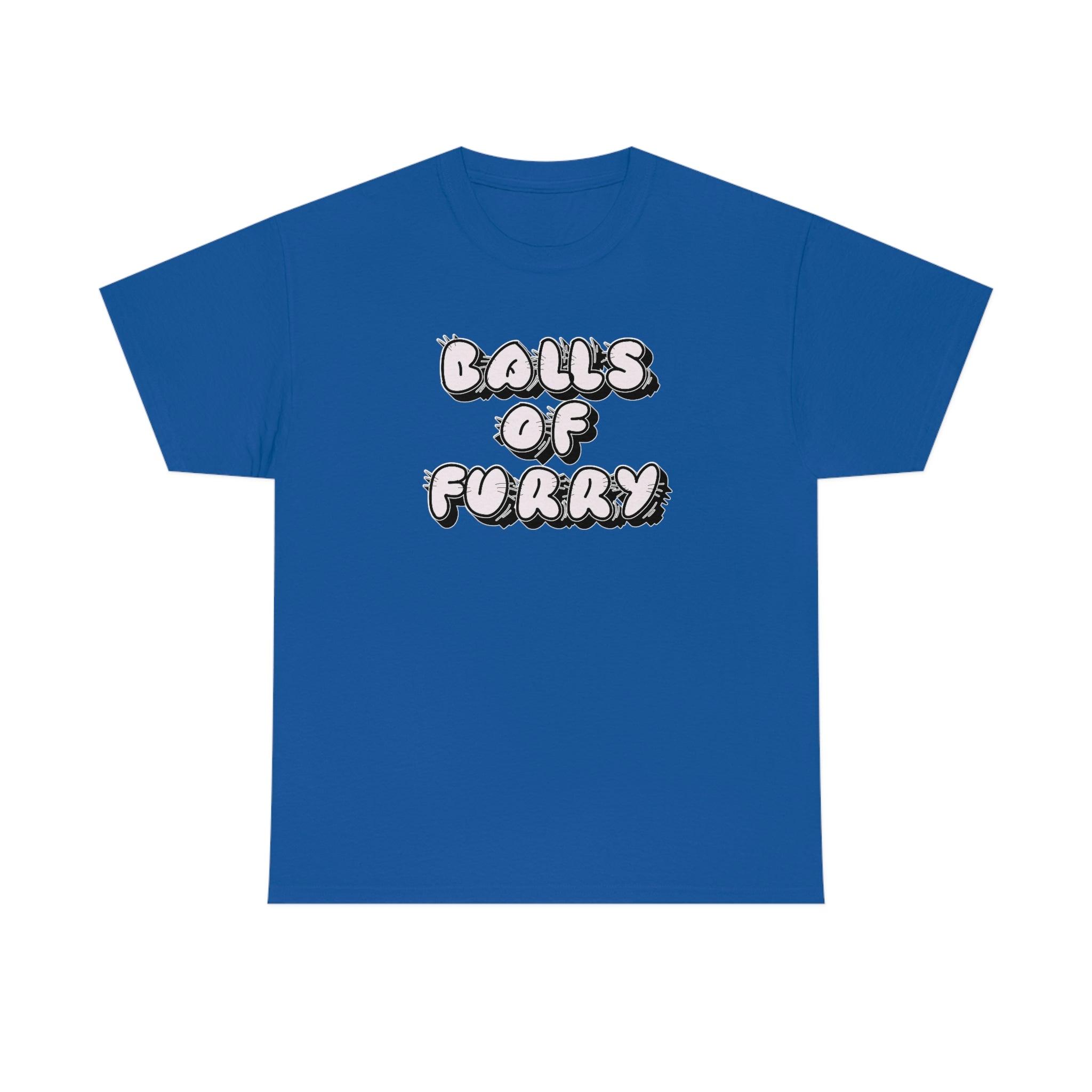 Balls Of Furry - T-Shirt - Witty Twisters Fashions