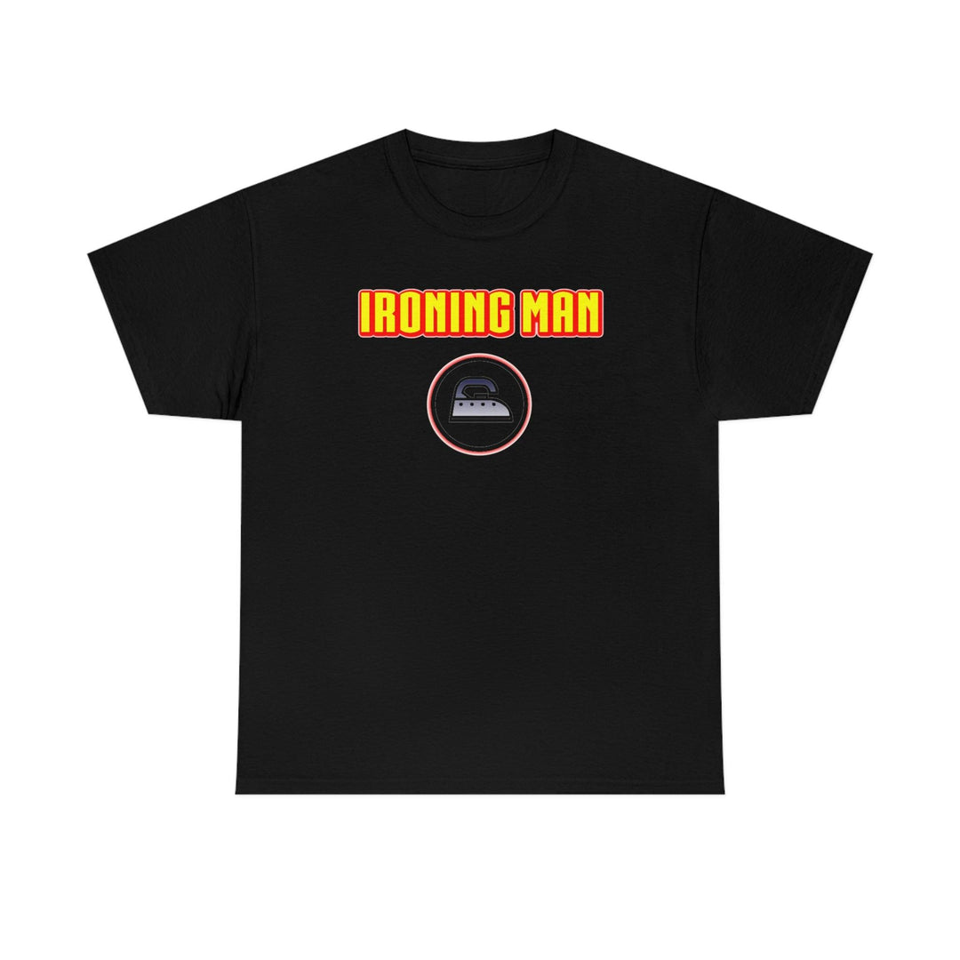 Ironing Man - Witty Twisters T-Shirts