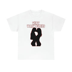 Very Warm Bodies - T-Shirt - Witty Twisters Fashions