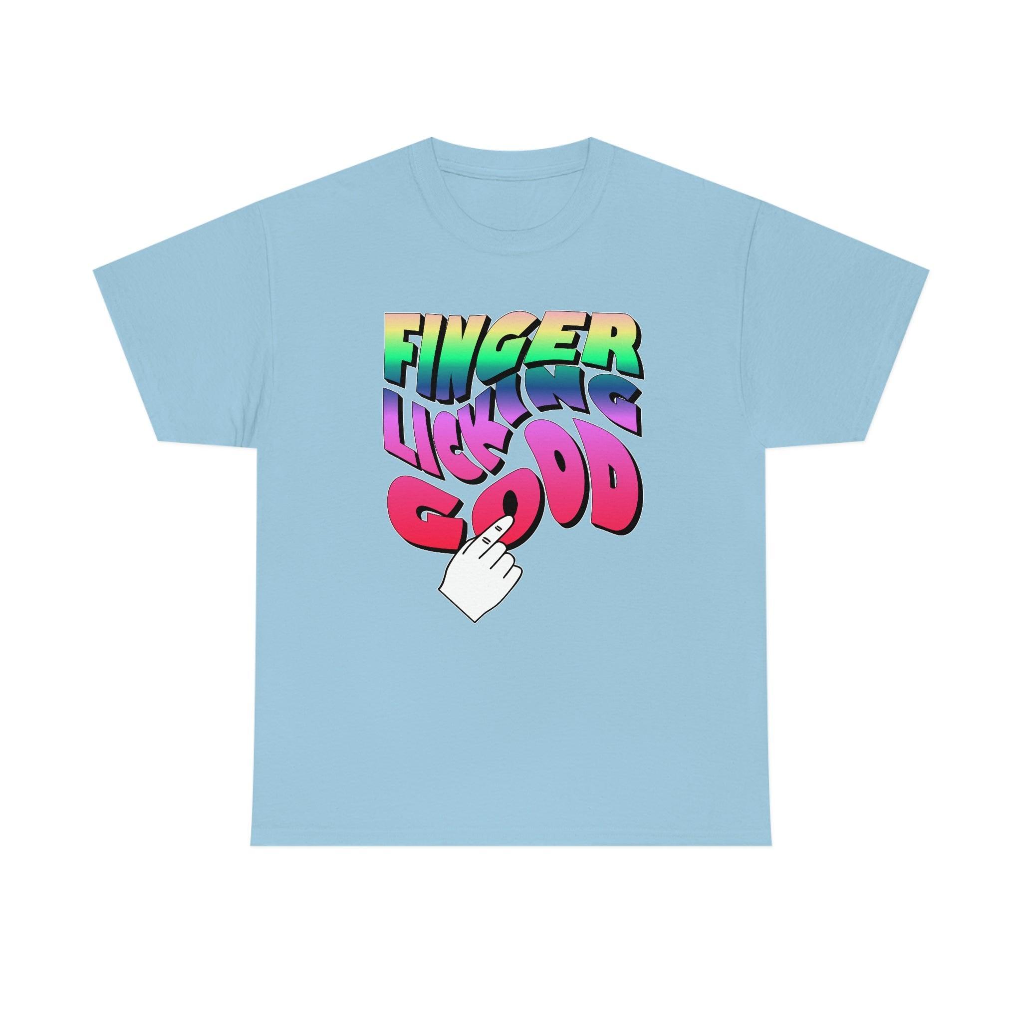 Finger Licking Good - T-Shirt - Witty Twisters Fashions