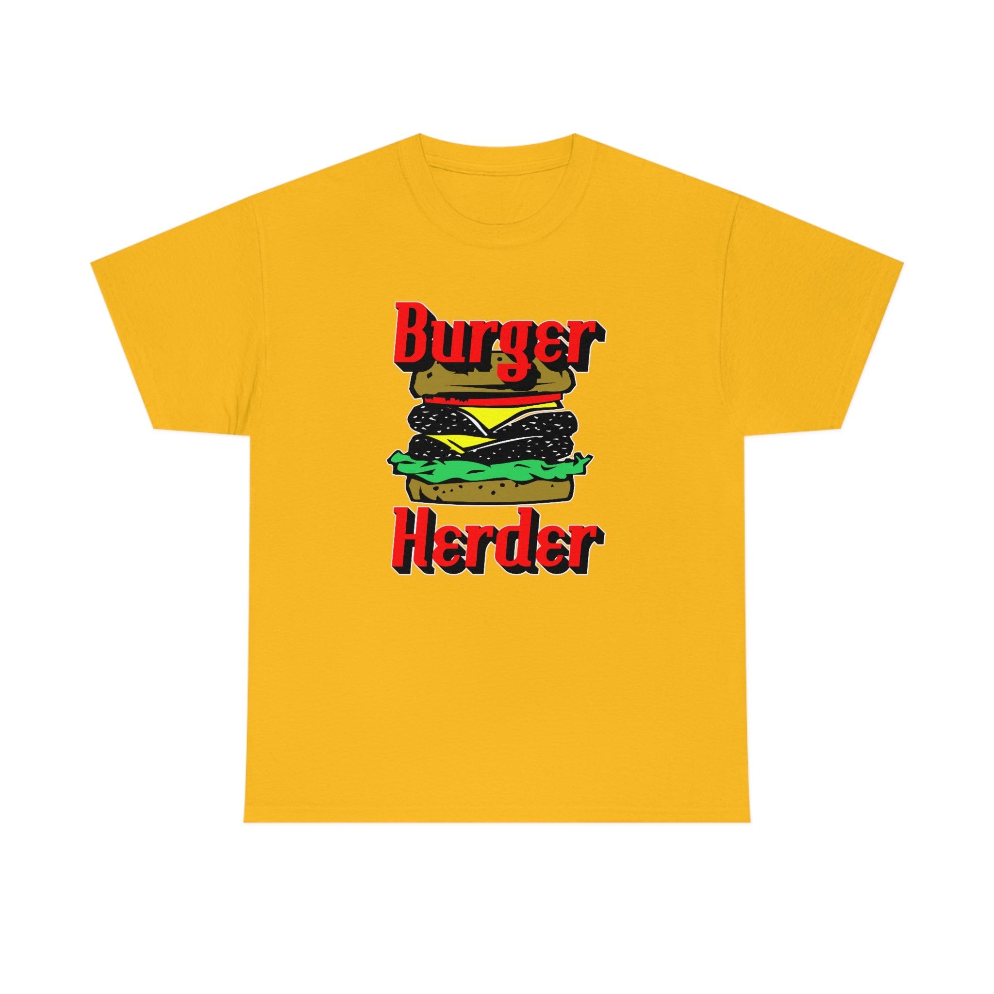 Burger Herder - T-Shirt - Witty Twisters Fashions