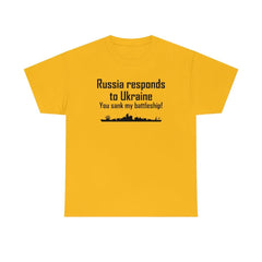 Russia responds to Ukraine You sank my battleship! - T-Shirt - Witty Twisters Fashions