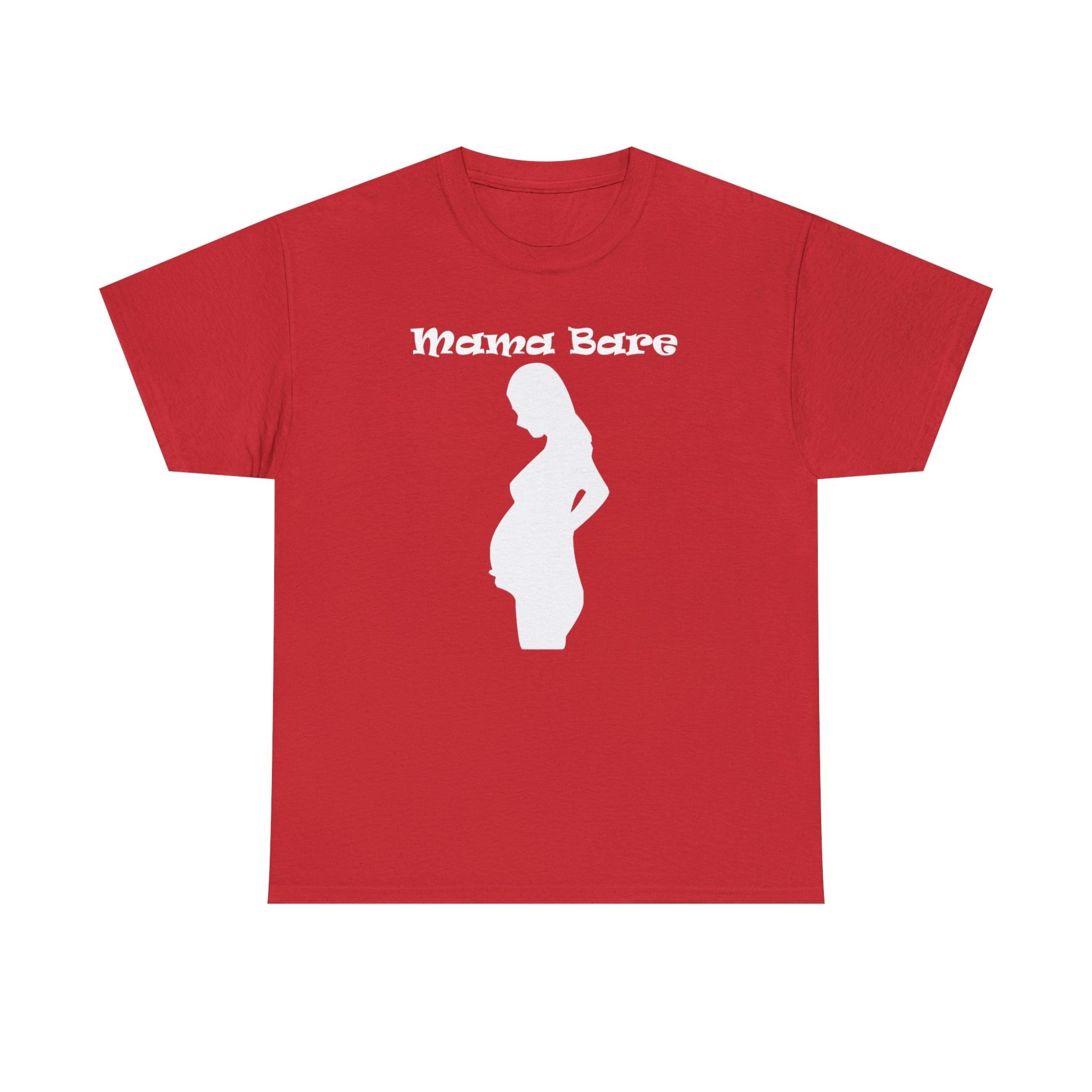 Mama Bare - T-Shirt - Witty Twisters Fashions