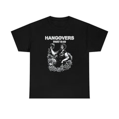 The Hangovers Part III-00 - T-Shirt - Witty Twisters Fashions