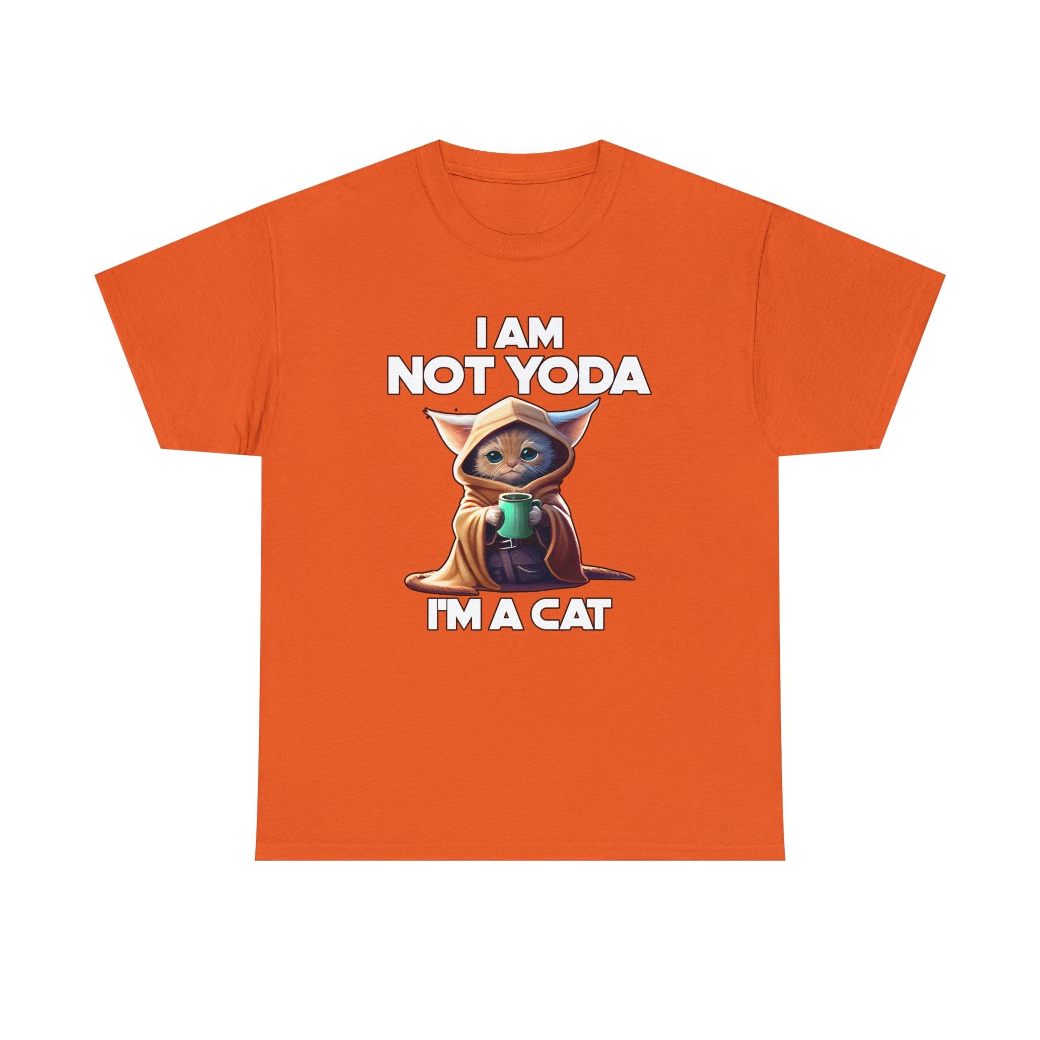 I am not Yoda I'm a cat - T-Shirt - Witty Twisters Fashions