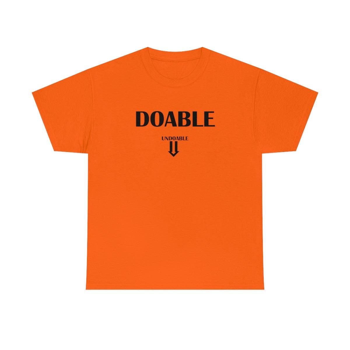 Doable Undoable - T-Shirt - Witty Twisters Fashions