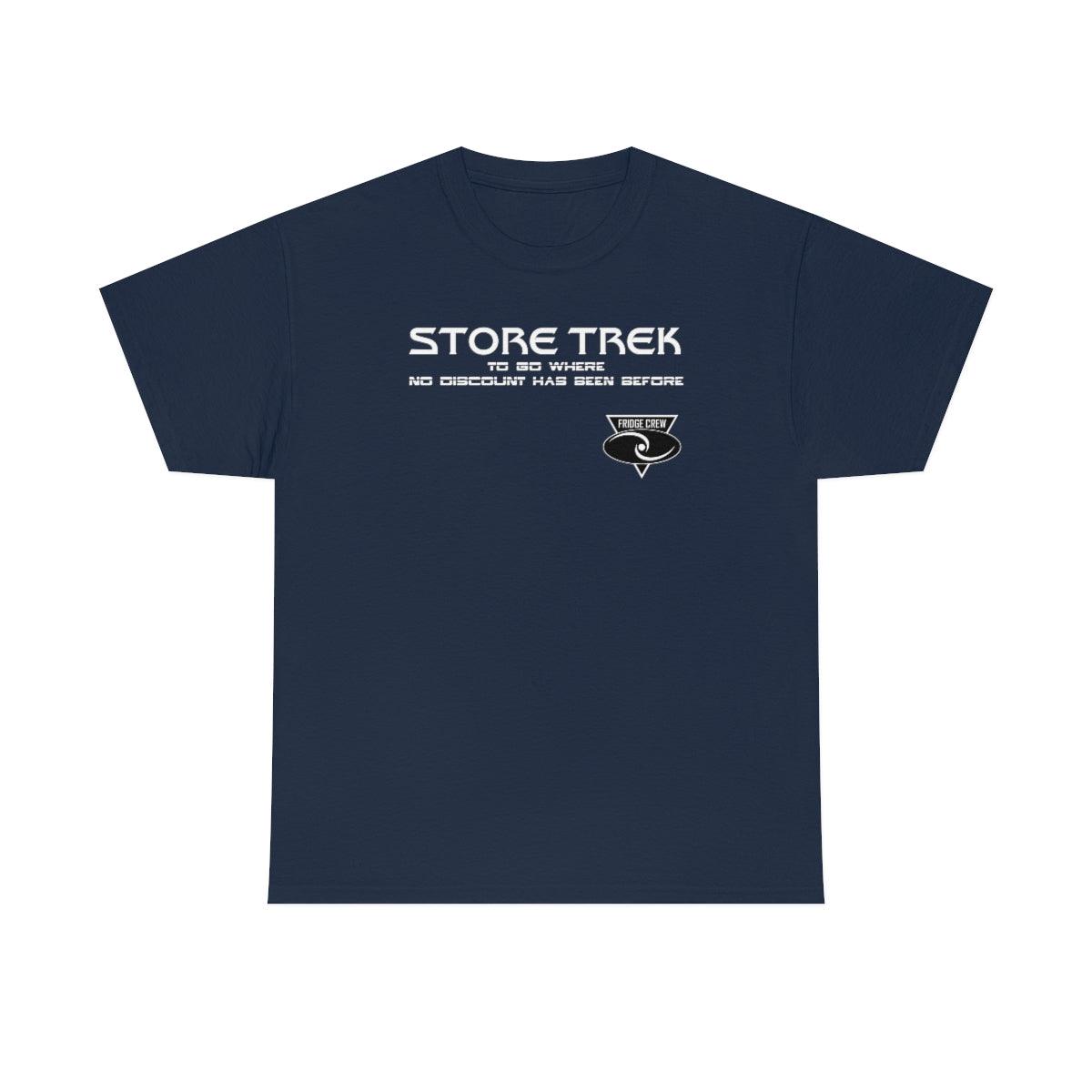 Store Trek To Go Where No Discount Has Been Before Fridge Crew - T-Shirt - Witty Twisters Fashions