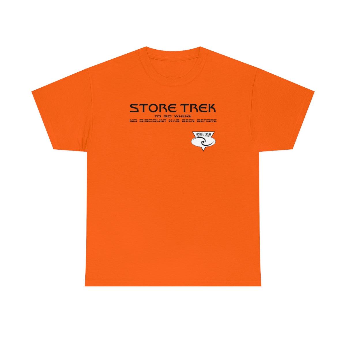 Store Trek To Go Where No Discount Has Been Before Fridge Crew - T-Shirt - Witty Twisters Fashions