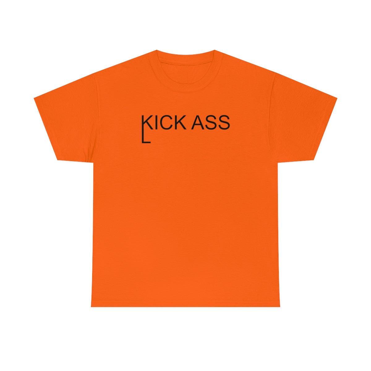 Kick And Lick Ass - T-Shirt - Witty Twisters Fashions