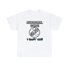 Astronomical Events I Can't Wait - T-Shirt - Witty Twisters Fashions