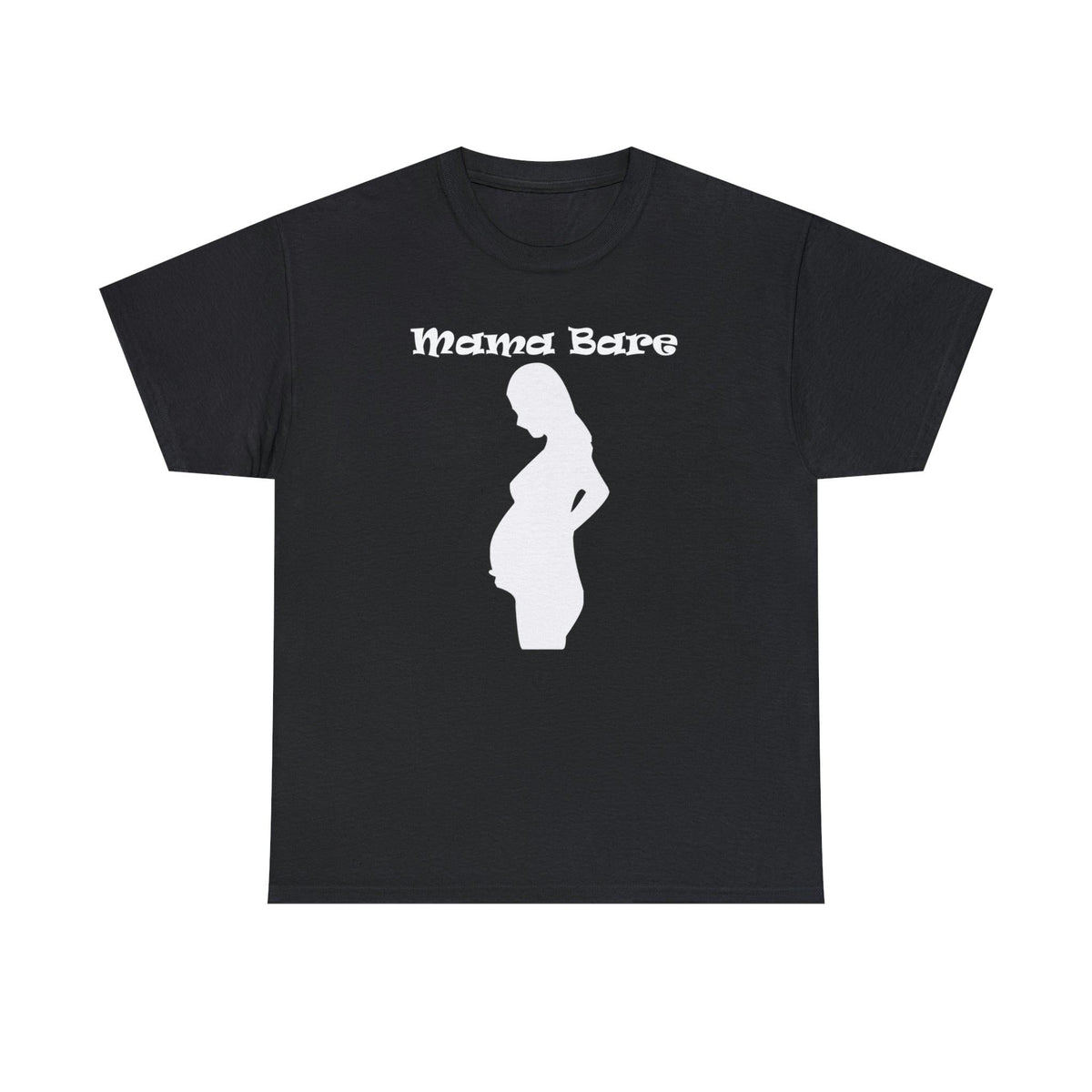 Mama Bare - T-Shirt - Witty Twisters Fashions