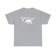 Dawg Person - T-Shirt - Witty Twisters Fashions