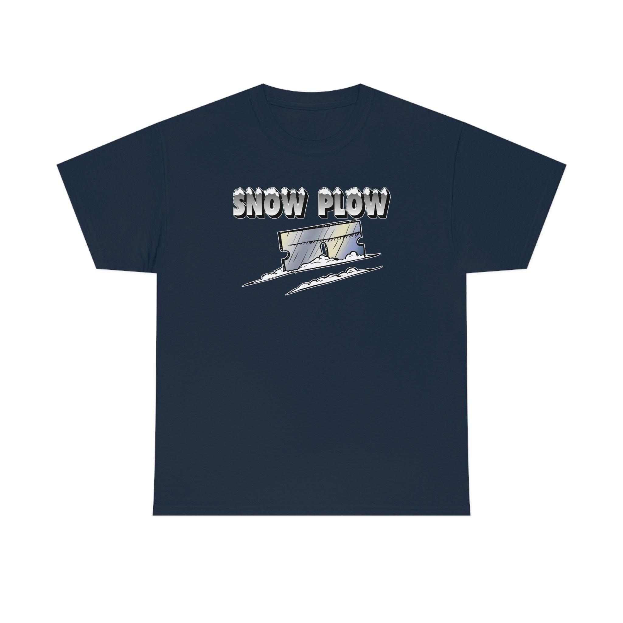 Snow Plow - T-Shirt - Witty Twisters Fashions