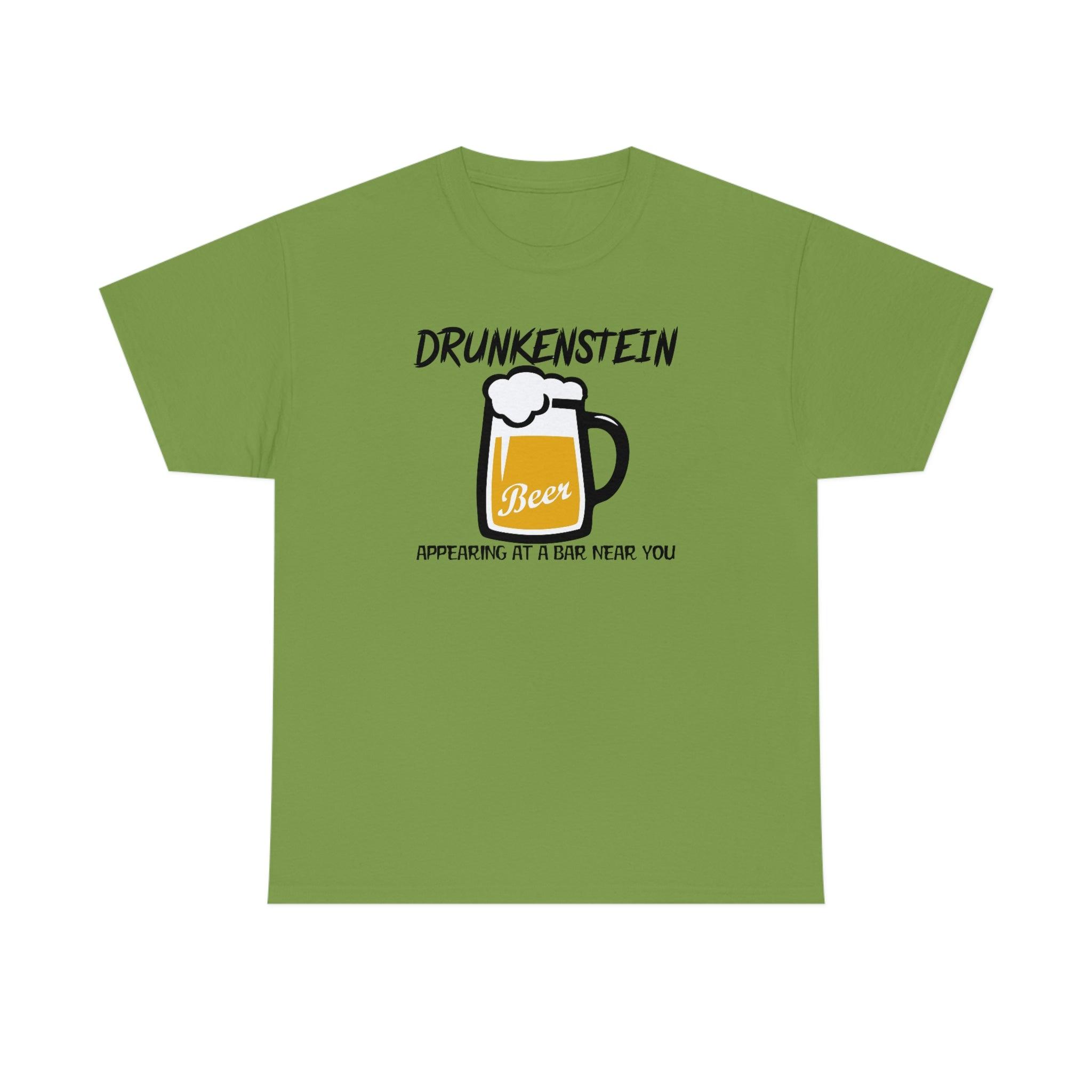 Drunkenstein Appearing at a bar near you - T-Shirt - Witty Twisters Fashions