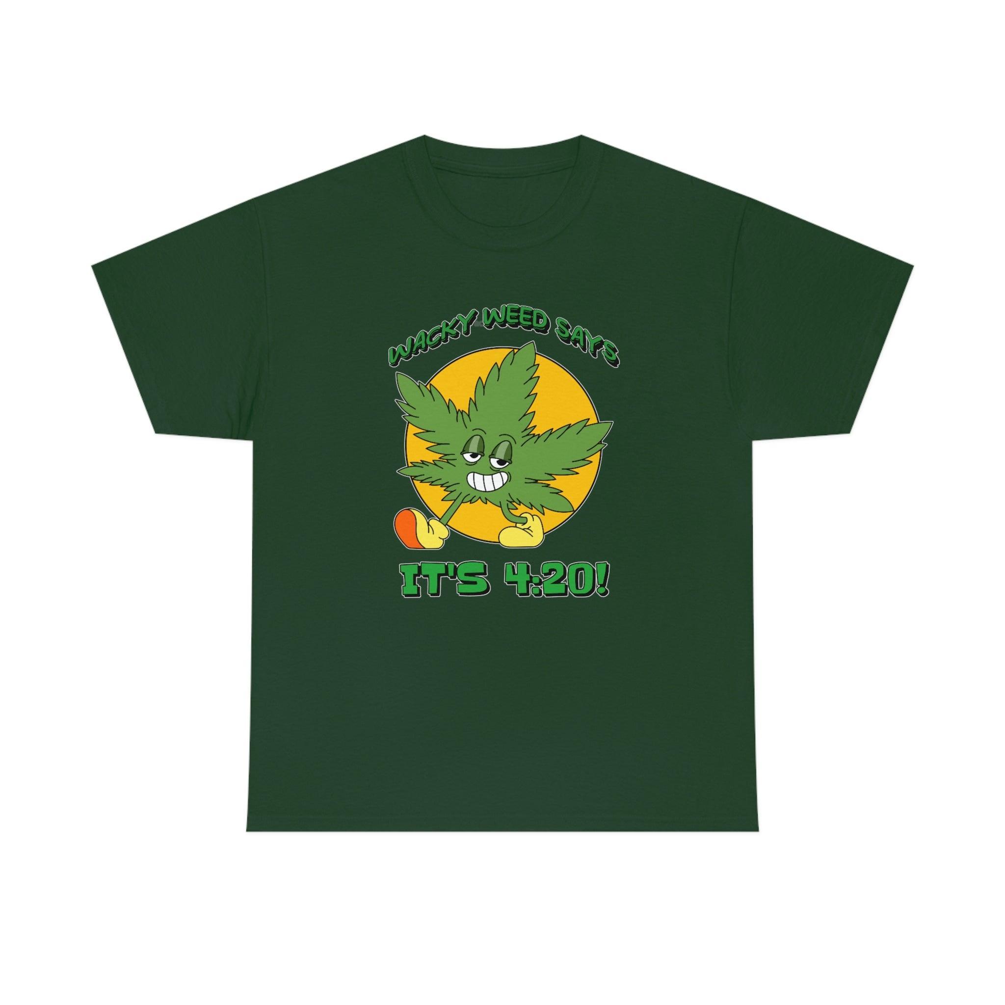 Wacky Weed Says It's 4:20! - T-Shirt - Witty Twisters Fashions