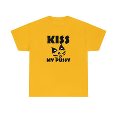 Kiss My Pussy - T-Shirt - Witty Twisters Fashions