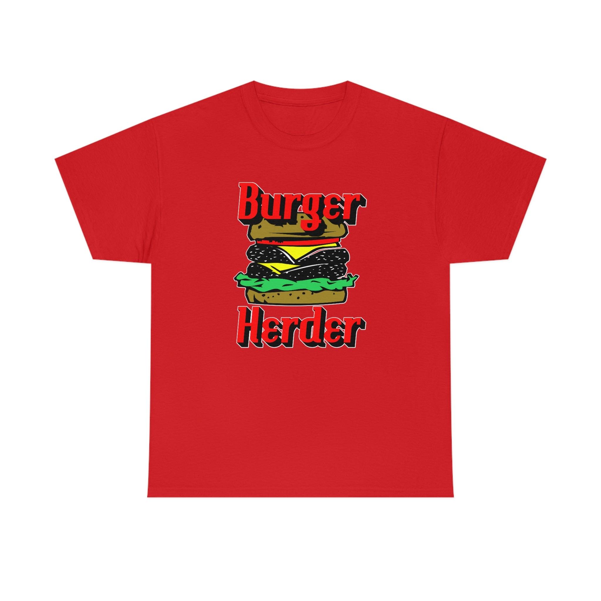 Burger Herder - T-Shirt - Witty Twisters Fashions