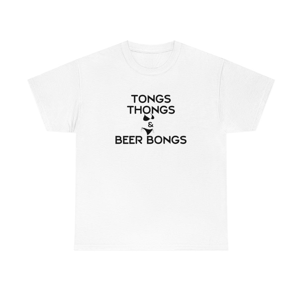 Tongs Thongs & Beer Bongs - T-Shirt - Witty Twisters Fashions