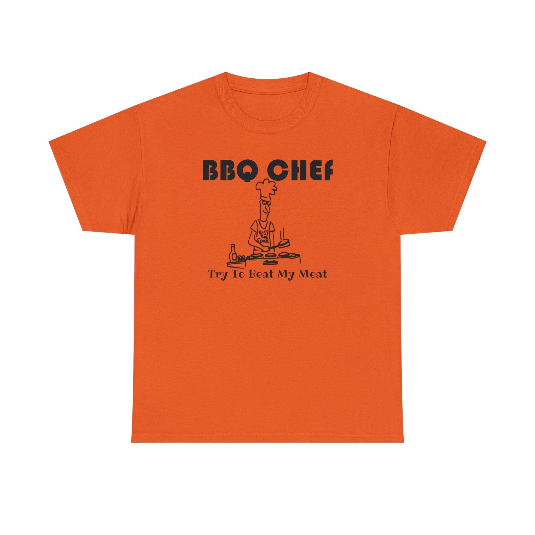 BBQ Chef Try To Beat My Meat - T-Shirt - Witty Twisters Fashions