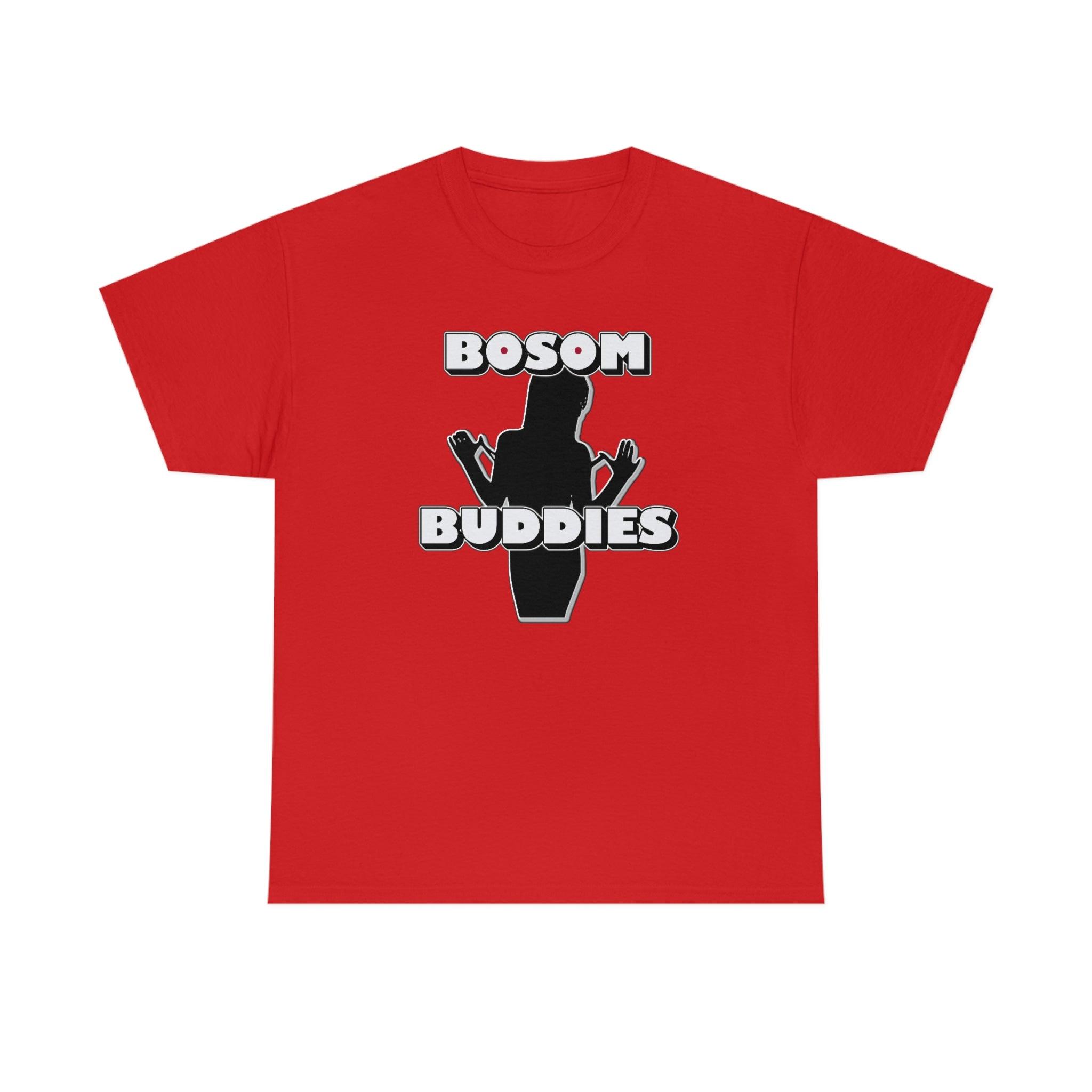 Bosom Buddies - T-Shirt - Witty Twisters Fashions