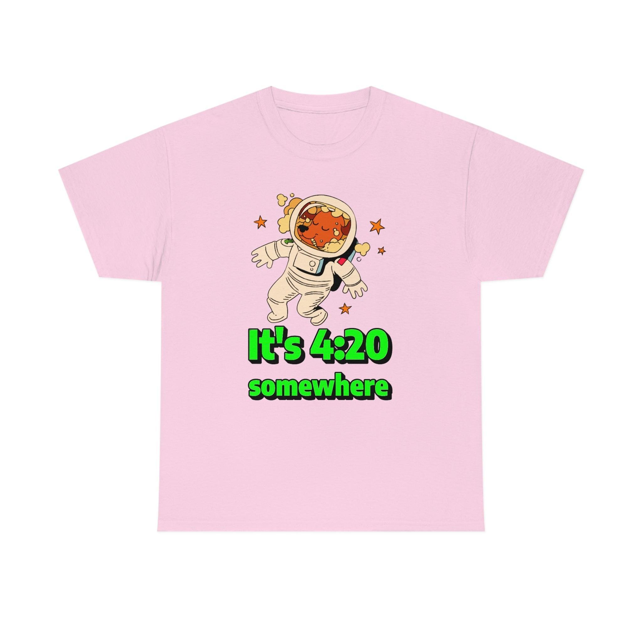 It's 4:20 somewhere - T-Shirt - Witty Twisters Fashions