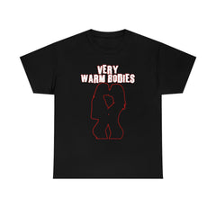 Very Warm Bodies - T-Shirt - Witty Twisters Fashions