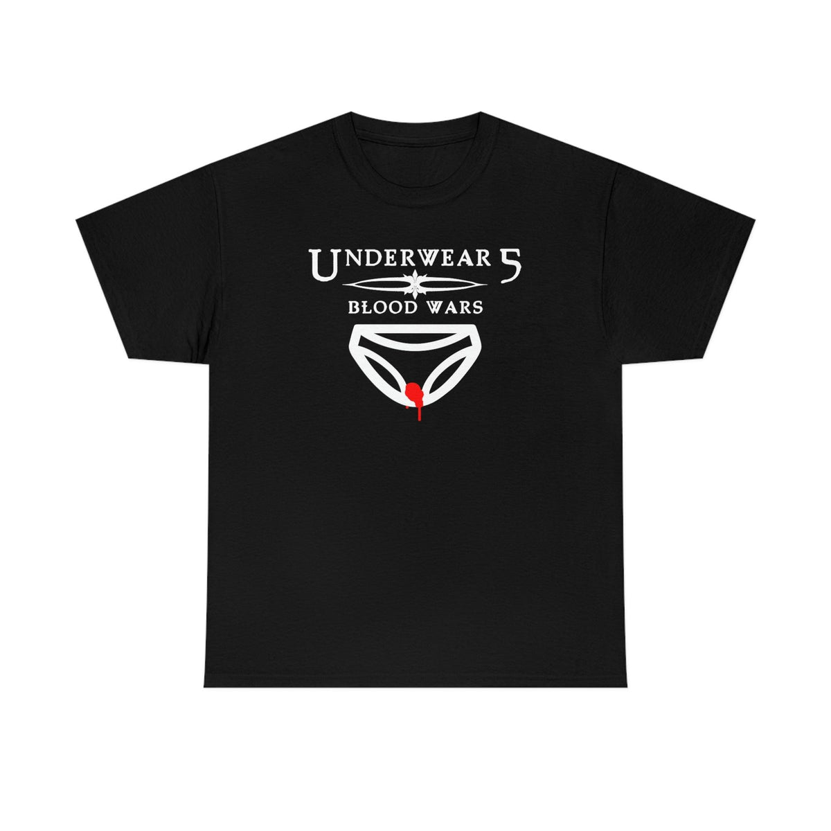 Underwear 5 Blood Wars - T-Shirt - Witty Twisters Fashions