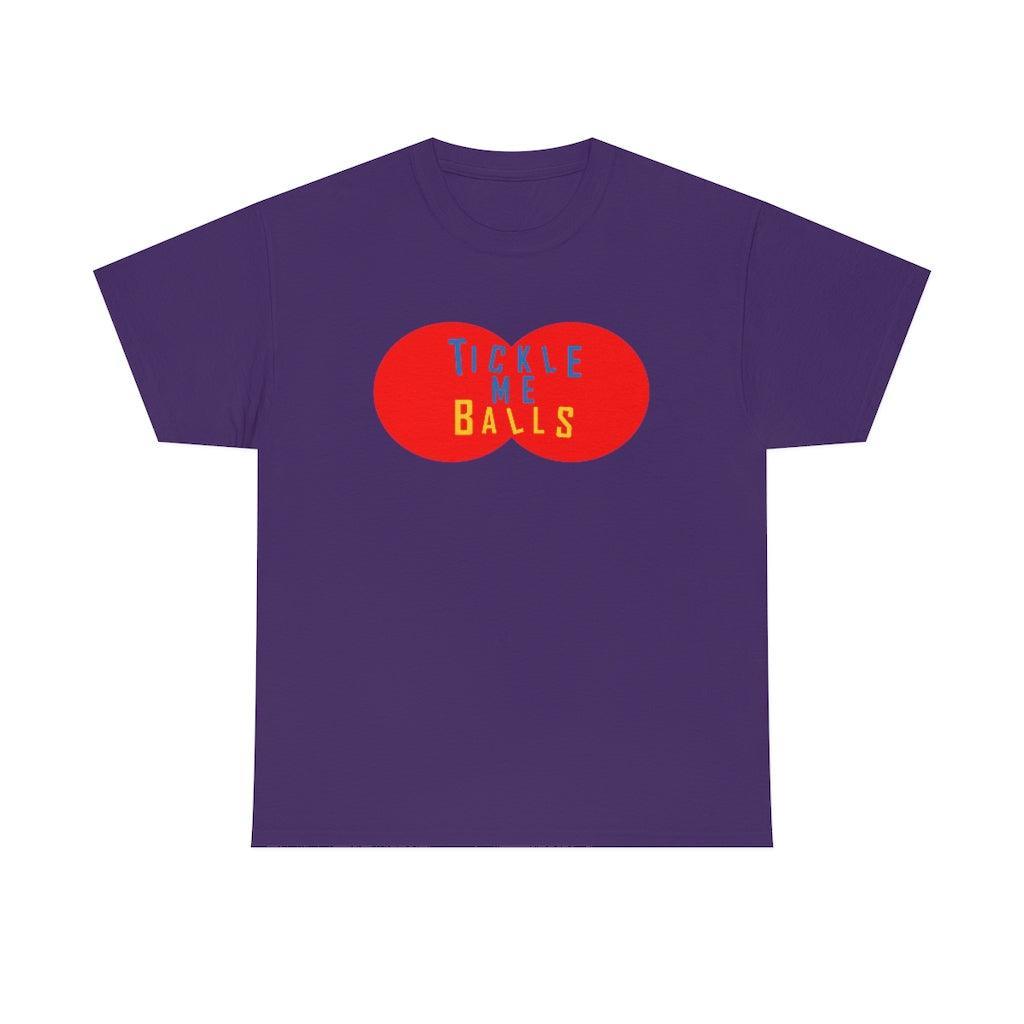 Tickle Me Balls - T-Shirt - Witty Twisters Fashions