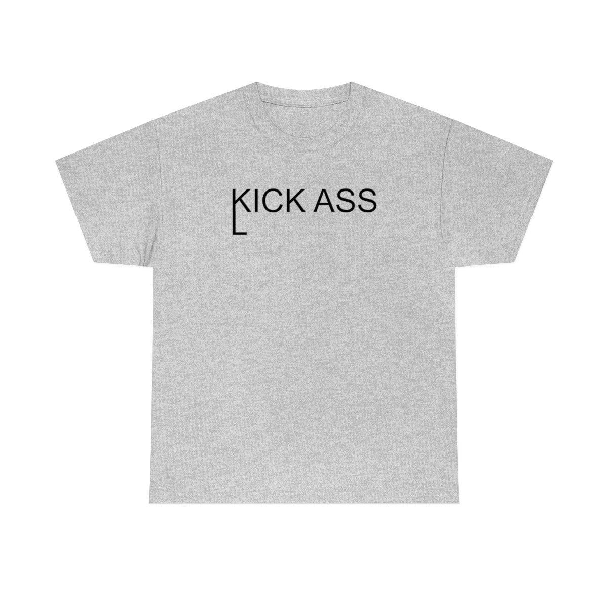 Kick And Lick Ass - T-Shirt - Witty Twisters Fashions