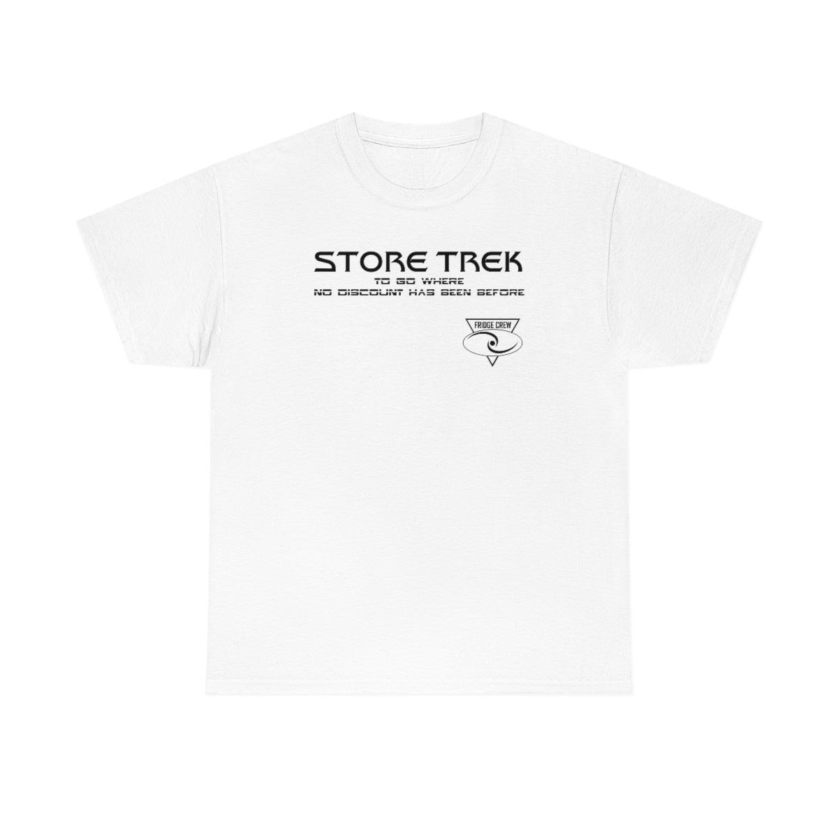 Store Trek To Go Where No Discount Has Been Before Fridge Crew - T-Shirt - Witty Twisters Fashions