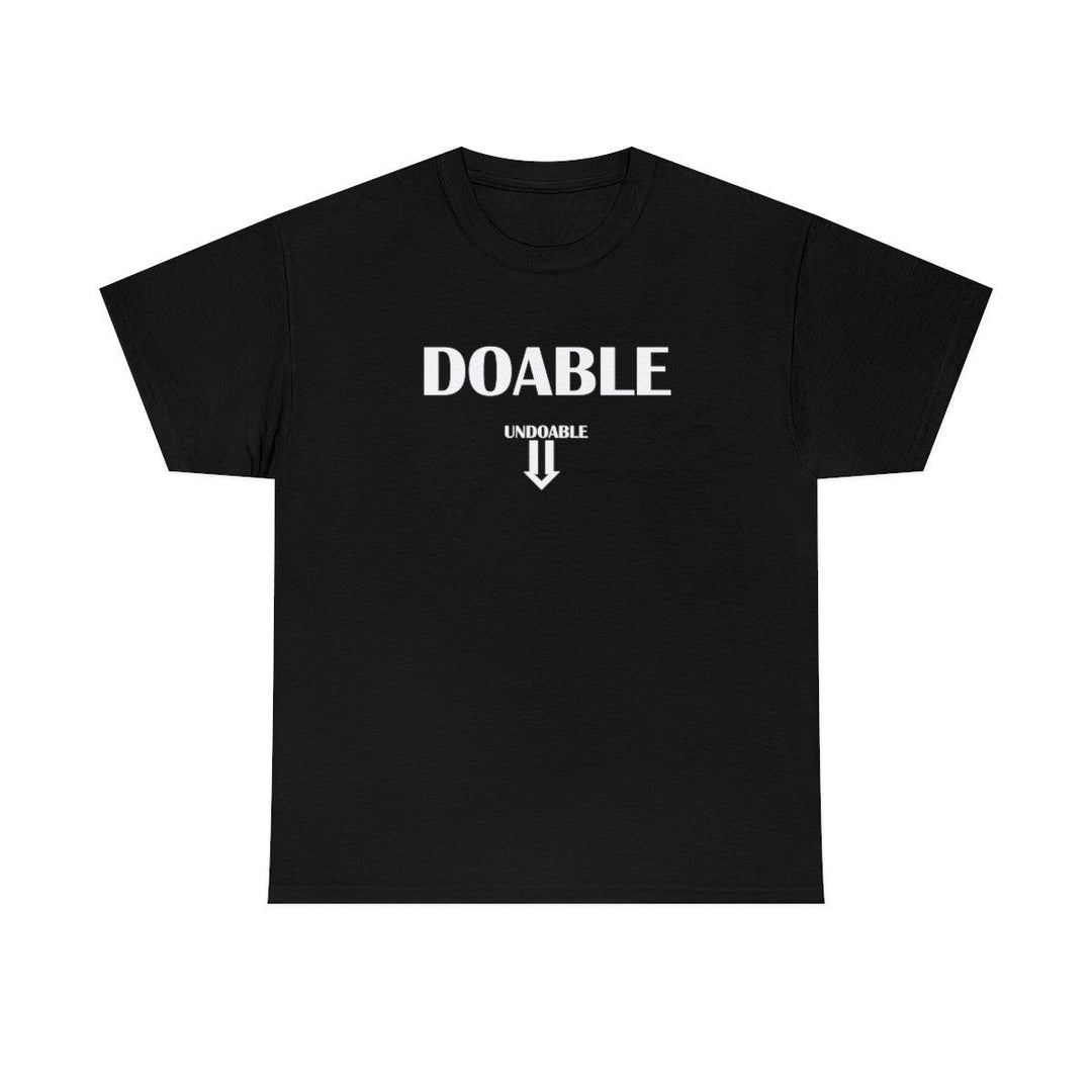 Doable and Undoable - Witty Twisters T-Shirts