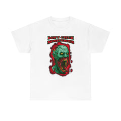 Don't Catch Monsteritis - T-Shirt - Witty Twisters Fashions