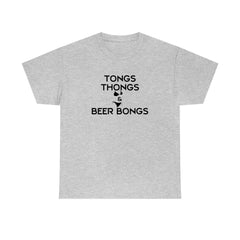 Tongs Thongs & Beer Bongs - T-Shirt - Witty Twisters Fashions