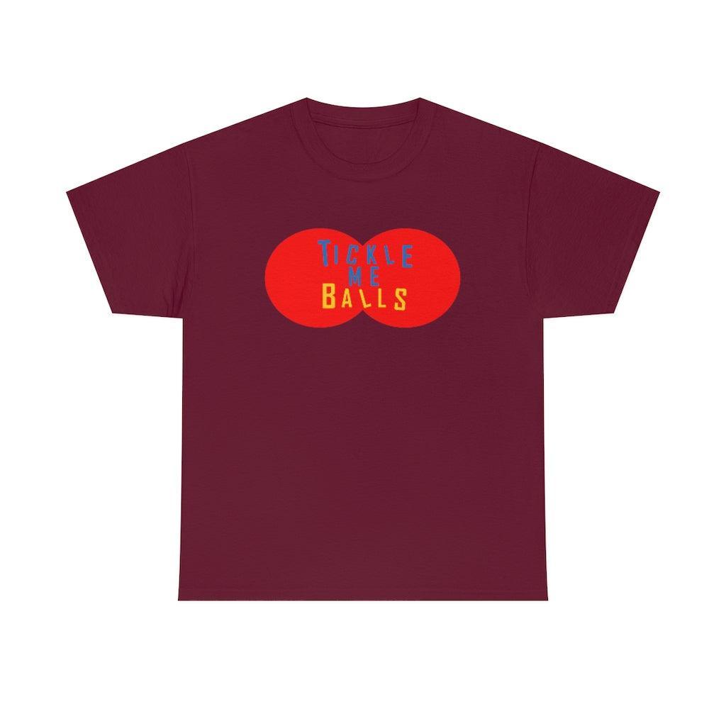 Tickle Me Balls - T-Shirt - Witty Twisters Fashions