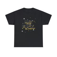 May the fuck be with you - T-Shirt - Witty Twisters Fashions